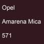 Preview: Opel, Amarena Mica, 571.